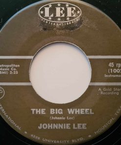 Johnnie Lee - The Big Wheel / Pink Chiffon (7", Single, Mono) (Good Plus (G+))