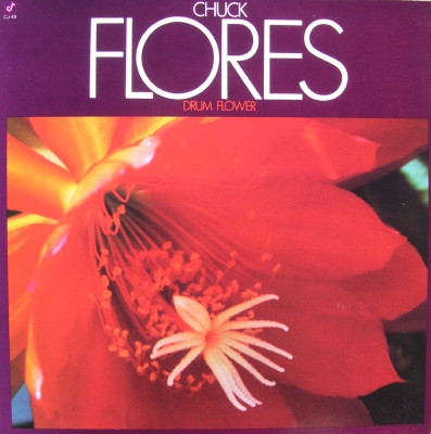 Chuck Flores - Drum Flower (LP, Album) (Very Good Plus (VG+))
