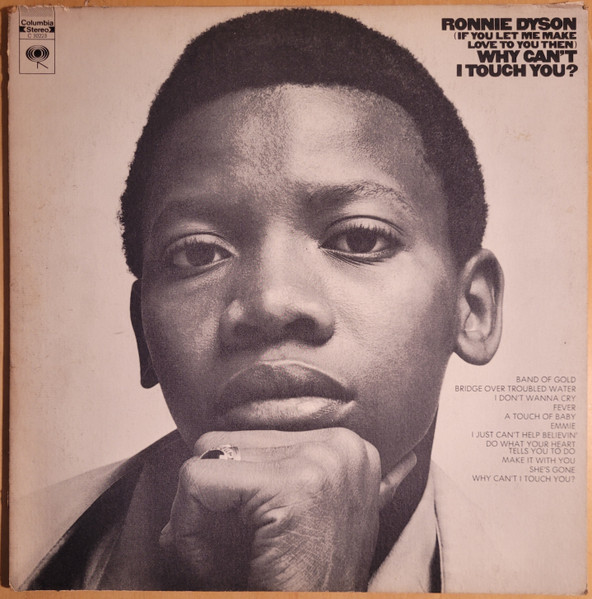 Ronnie Dyson - (If You Let Me Make Love To You Then) Why Can't I Touch You? (LP, Album) (Very Good Plus (VG+))
