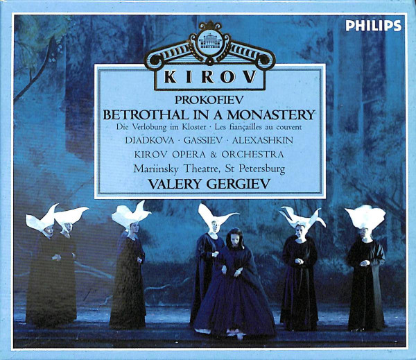 Prokofiev* - Diadkova* • Gassiev* • Aleksashkin* • Kirov Opera* & Orchestra* • Valery Gergiev - Betrothal In A Monastery • Die Verlobung Im Kloster • Les Fiançailles Au Couvent (3xCD, Album + Box, Sli) (Near Mint (NM or M-))