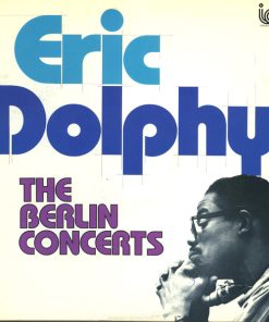 Eric Dolphy - The Berlin Concerts (2xLP, Album, Gat) (Very Good Plus (VG+))