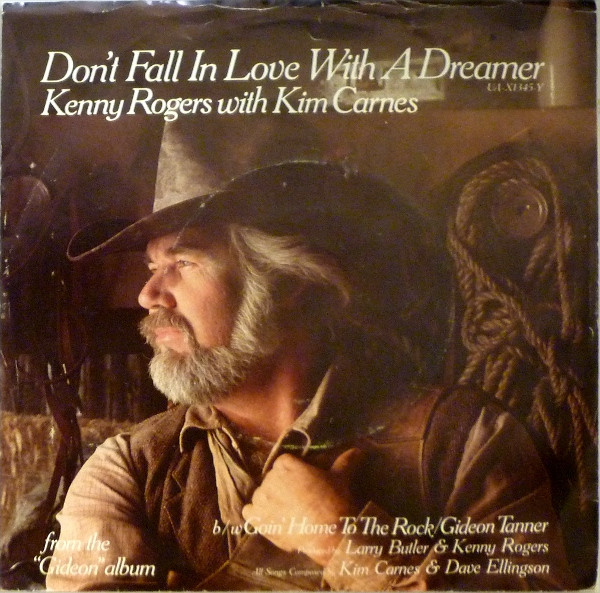Kenny Rogers With Kim Carnes - Don't Fall In Love With A Dreamer // Intro: Goin' Home To The Rock / Gideon Tanner (7", Single) (Near Mint (NM or M-))