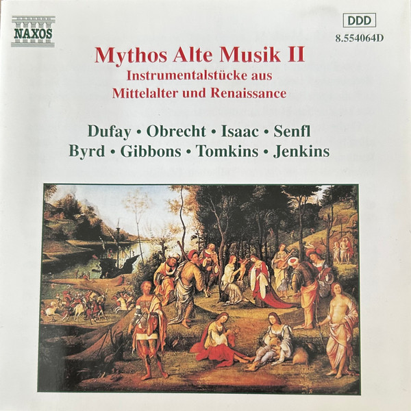Dufay*, Obrecht*, Isaac*, Senfl*, Byrd*, Gibbons*, Tomkins*, Jenkins* - Mythos Alte Musik II (CD, Album, Comp) (Near Mint (NM or M-))