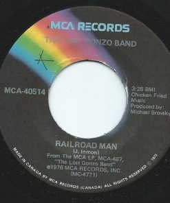 The Lost Gonzo Band - Railroad Man / Take Advantage Of Your Chances (7") (Very Good Plus (VG+))