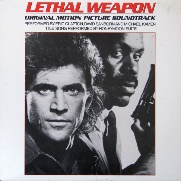 Michael Kamen, David Sanborn, Eric Clapton And Honeymoon Suite - Lethal Weapon: Original Motion Picture Soundtrack (LP, Album) (Mint (M))