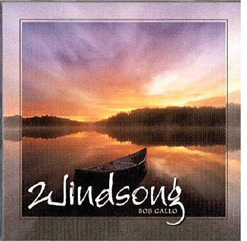 Bob Gallo - Windsong (CD) (Mint (M))