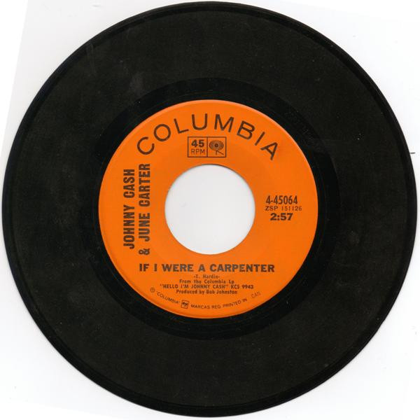 Johnny Cash & June Carter - If I Were A Carpenter / 'Cause I Love You (7", Single) (Very Good Plus (VG+))