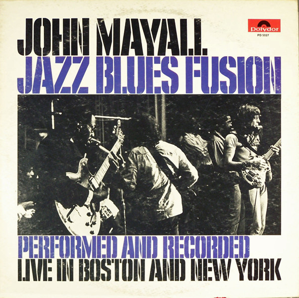 John Mayall - Jazz Blues Fusion (LP, Album, Scr) (Very Good Plus (VG+))