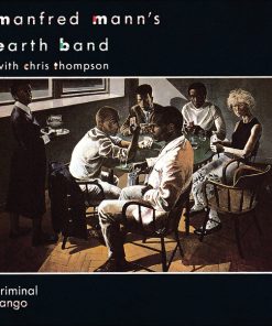 Manfred Mann's Earth Band With Chris Thompson - Criminal Tango (CD, Album) (Near Mint (NM or M-))