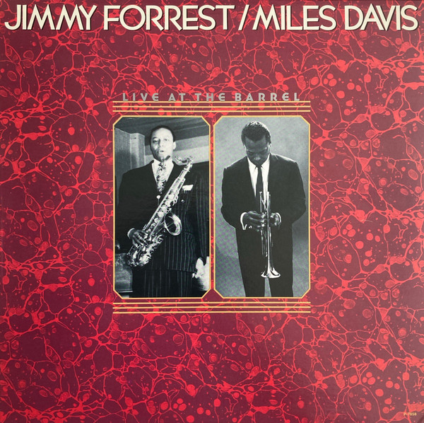 Jimmy Forrest / Miles Davis - Live At The Barrel (LP, Album, Mono) (Near Mint (NM or M-))