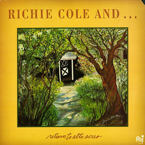 Richie Cole - Return To Alto Acres (LP, Album) (Very Good Plus (VG+))