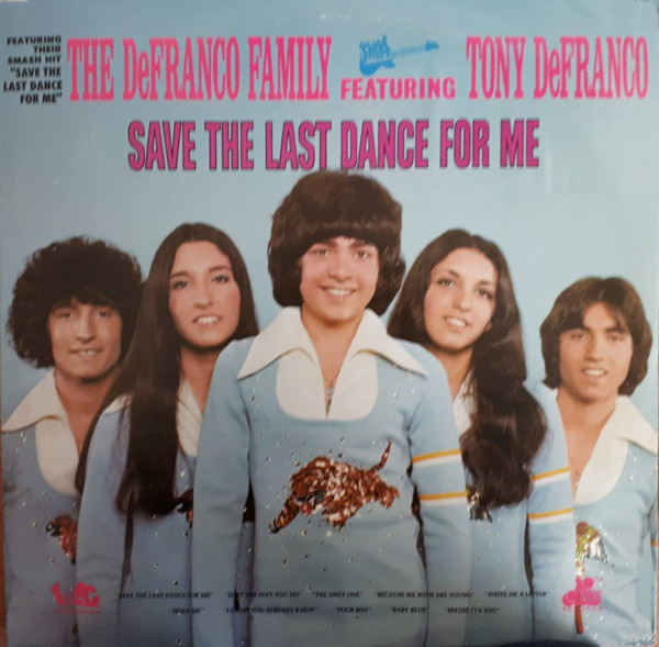 The DeFranco Family Featuring Tony DeFranco - Save The Last Dance For Me (LP, Album, San) (Mint (M))