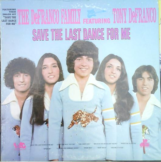 The DeFranco Family Featuring Tony DeFranco - Save The Last Dance For Me (LP, Album, San) (Mint (M)) - Image 2