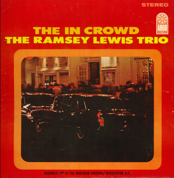 The Ramsey Lewis Trio - The In Crowd (LP, Album, Ind) (Very Good Plus (VG+))