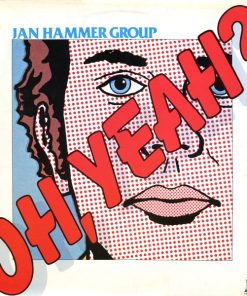 Jan Hammer Group - Oh, Yeah? (LP, Album) (Very Good Plus (VG+))