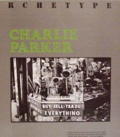 Charlie Parker - Archetypes (LP, Comp) (Very Good Plus (VG+))