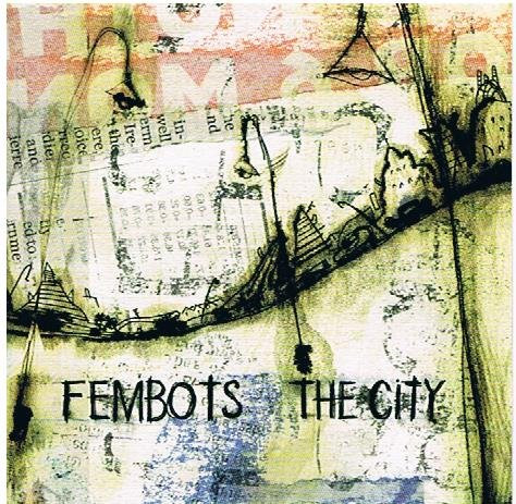 Fembots - The City (CD, Album) (Mint (M))