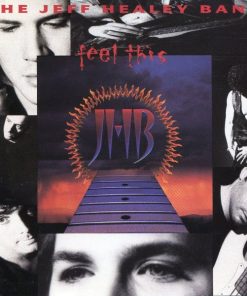 The Jeff Healey Band - Feel This (CD, Album, Club) (Near Mint (NM or M-))