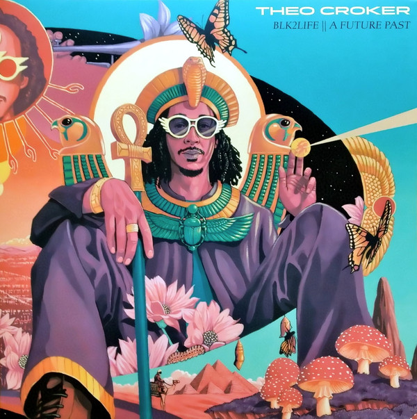 Theo Croker - BLK2Life || A Future Past (2x12", Album, 180) (Mint (M))