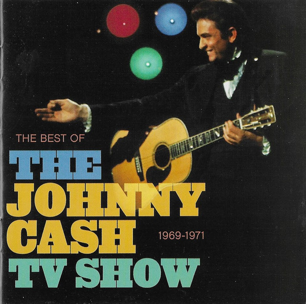 Various - The Best Of The Johnny Cash TV Show: 1969-1971 (CD, Comp, RE) (Mint (M))