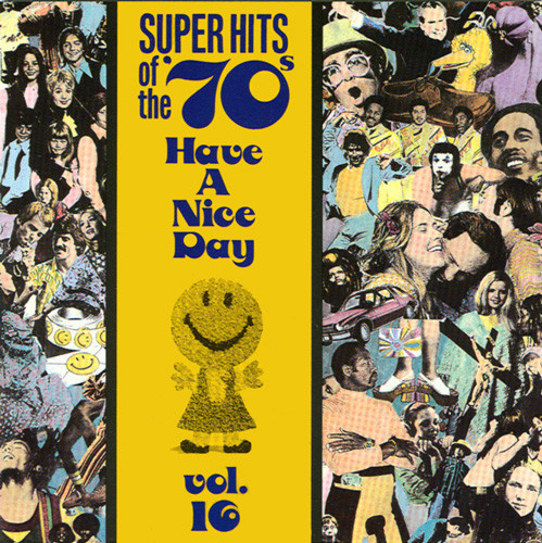 Various - Super Hits Of The '70s - Have A Nice Day, Vol. 16 (CD, Comp) (Near Mint (NM or M-))