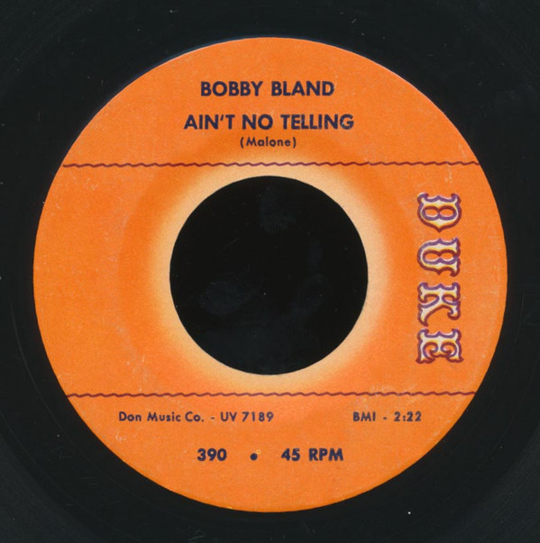 Bobby Bland - Dust Got In Daddy's Eyes / Ain't No Telling (7", Single) (Very Good Plus (VG+))