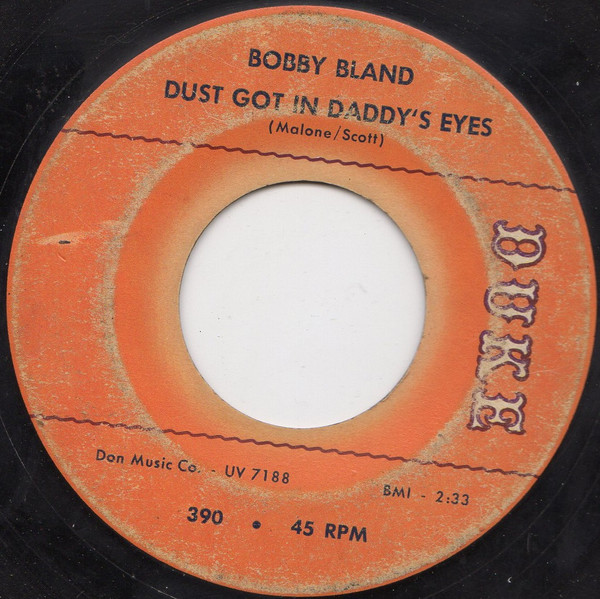 Bobby Bland - Dust Got In Daddy's Eyes / Ain't No Telling (7", Single) (Very Good Plus (VG+)) - Image 3