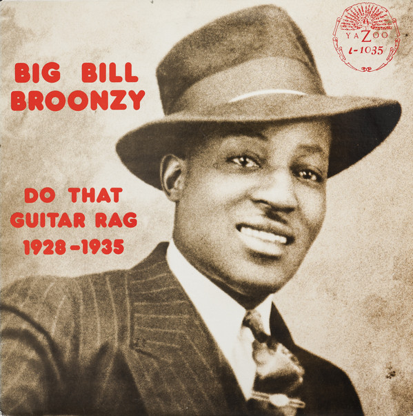 Big Bill Broonzy - Do That Guitar Rag: 1928 - 1935 (LP, Comp, RE) (Very Good Plus (VG+))