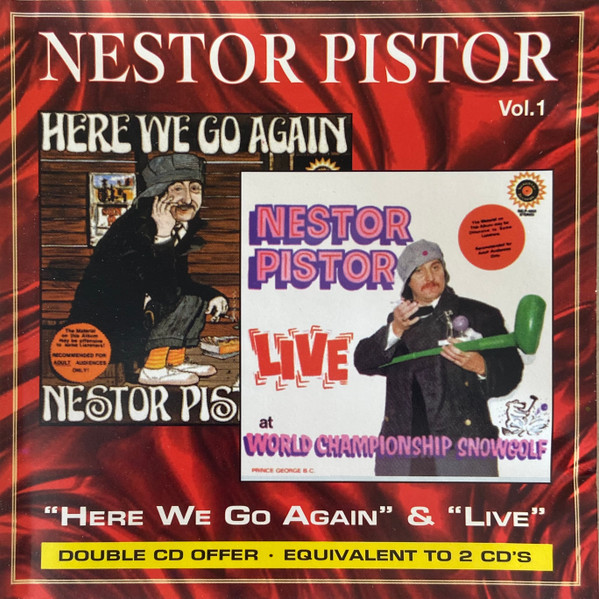 Nestor Pistor - Nestor Pistor Vol. 1 “Here We Go Again” & “Live" (CD, Comp) (Near Mint (NM or M-))