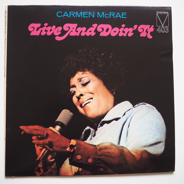 Carmen McRae - Live And Doin' It (LP, Album) (Near Mint (NM or M-))