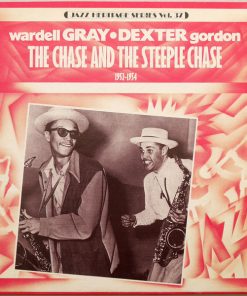 Wardell Gray / Dexter Gordon - Paul Quinichette And His Orchestra - The Chase And The Steeple Chase (LP, Comp) (Near Mint (NM or M-))