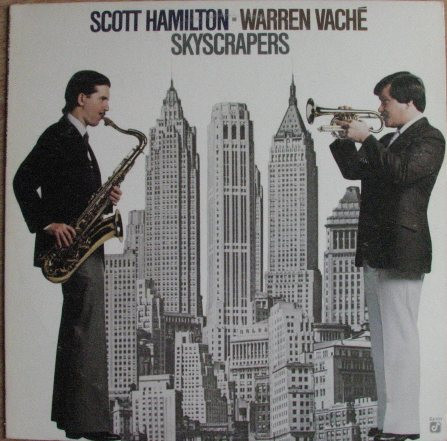 Scott Hamilton - Warren Vaché - Skyscrapers (LP, Album) (Near Mint (NM or M-))