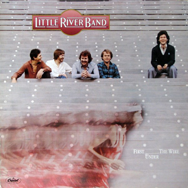 Little River Band - First Under The Wire (LP, Album) (Mint (M))