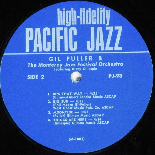 Gil Fuller & The Monterey Jazz Festival Orchestra Featuring Dizzy Gillespie - Gil Fuller & The Monterey Jazz Festival Orchestra Featuring Dizzy Gillespie (LP, Album, Mono, Res) (Very Good Plus (VG+)) - Image 4