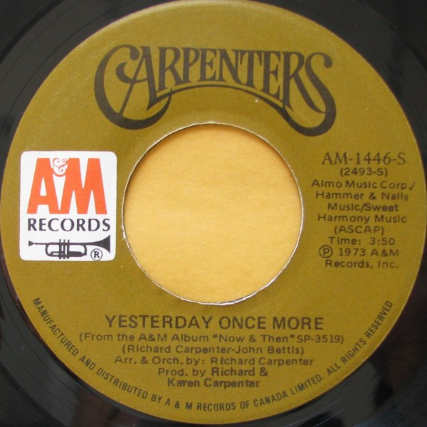Carpenters - Yesterday Once More (7", Single) (Very Good Plus (VG+)) - Image 3