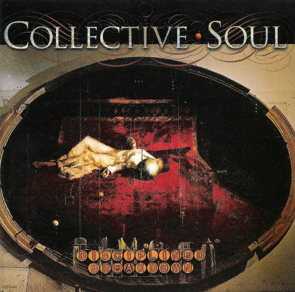 Collective Soul - Disciplined Breakdown (CD, Album, Club) (Mint (M))