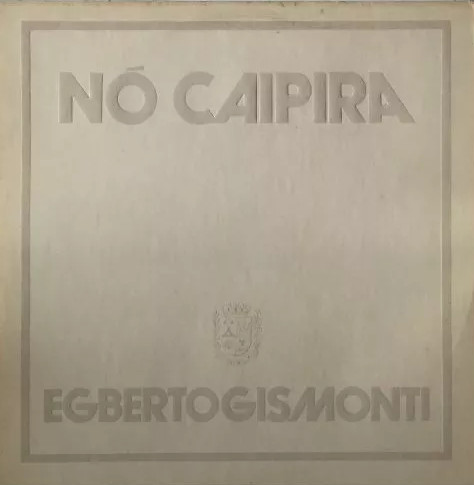 Egberto Gismonti - Nó Caipira (LP, Album) (Near Mint (NM or M-))