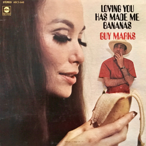 Guy Marks - Loving You Has Made Me Bananas (LP, Album) (Very Good Plus (VG+))