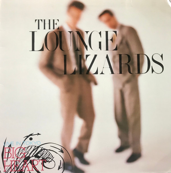 Lounge Lizards - Live In Tokyo - Big Heart (LP, Album) (Near Mint (NM or M-))