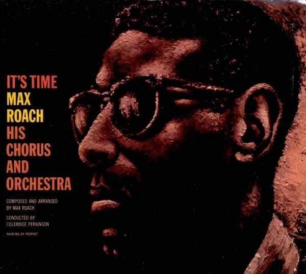 Max Roach His Chorus And Orchestra - It's Time (CD, Album, RE, RM, Dig) (Near Mint (NM or M-))