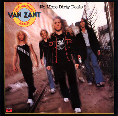 The Johnny Van Zant Band* - No More Dirty Deals (LP, Album) (Very Good Plus (VG+))
