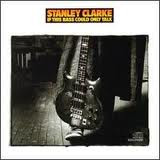Stanley Clarke - If This Bass Could Only Talk (CD, Album, RP, Pit) (Near Mint (NM or M-))