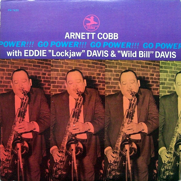Arnett Cobb With Eddie "Lockjaw" Davis & Wild Bill Davis - Go Power! (LP, Album, RE) (Near Mint (NM or M-))