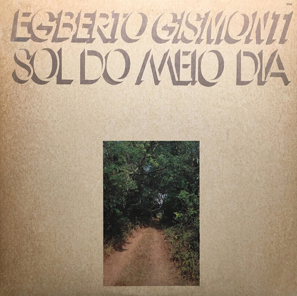 Egberto Gismonti - Sol Do Meio Dia (LP, Album) (Near Mint (NM or M-))