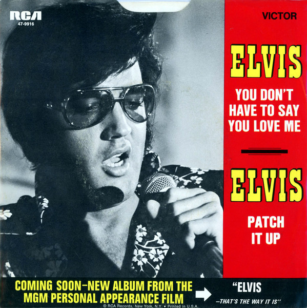 Elvis Presley - Patch It Up / You Don't Have To Say You Love Me (7", Single) (Very Good Plus (VG+)) - Image 3