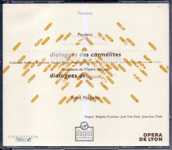 Poulenc*, Catherine Dubosc, Rita Gorr, Rachel Yakar, Martine Dupuy, Brigitte Fournier, José Van Dam*, Jean-Luc Viala, Orchestre De L'Opéra De Lyon, Kent Nagano - Dialogues Des Carmélites (2xCD, Album) (Near Mint (NM or M-)) - Image 2