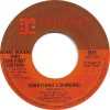 Kenny Rogers & The First Edition - Something's Burning (7", Single) (Very Good Plus (VG+))