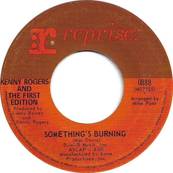 Kenny Rogers & The First Edition - Something's Burning (7", Single) (Very Good Plus (VG+))