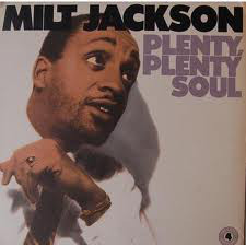 Milt Jackson - Plenty, Plenty Soul (LP, Album, Mono, RE) (Near Mint (NM or M-))