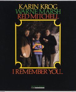 Karin Krog, Warne Marsh, Red Mitchell - I Remember You... (LP, Album) (Very Good Plus (VG+))